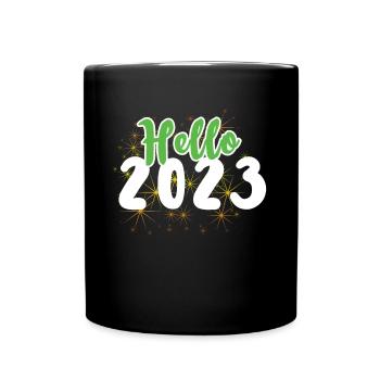 Hello 2023 Happy New Year 2023 New Year - Full Colour Mug - black - Front