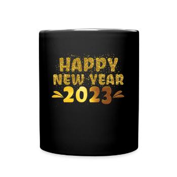 Hello 2023 Happy New Year 2023 New Year 2023 - Full Colour Mug - black - Front