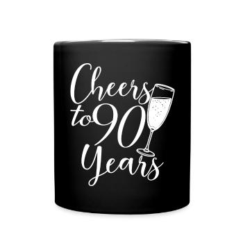 90. Geburtstag Frauen Ihr Geburtstagskind 90 Jahre alt - Tasse einfarbig - Schwarz - Vorne