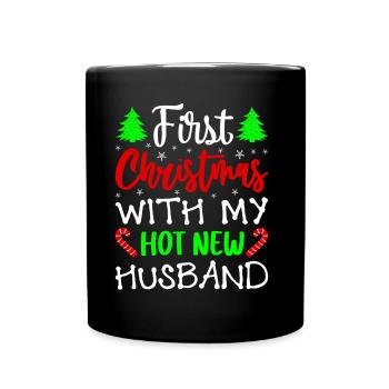 First Christmas With My Hot New Husband - Full Colour Mug - black - Front