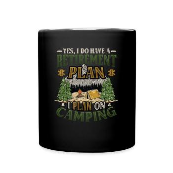 Retirement plan camping, retirement camper - Full Colour Mug - black - Front
