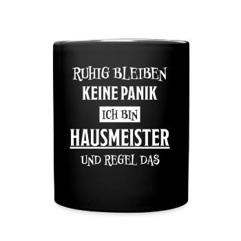 Hausmeister Lustiger Spruch Hausmeister Geschenk - Tasse einfarbig - Schwarz - Vorne