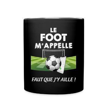Le Foot M'Appelle Homme Football Passion - Mug uni - noir - Devant