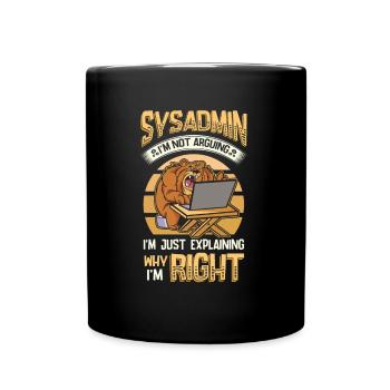 Sysadmin Ich Erkläre, Warum Ich Der Richtige bin - Tasse einfarbig - Schwarz - Vorne
