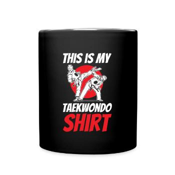 Dies Ist Mein Taekwondo Shirt Für Alle Teakwondo - Tasse einfarbig - Schwarz - Vorne