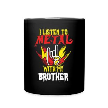Metal With Brother Metal Kid Music Lover Rocker - Tasse einfarbig - Schwarz - Vorne