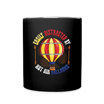 Easily distracted by hot air balloons - Full Colour Mug - black - Front