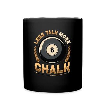 Moins parler, plus de craie - Mug uni - noir - Devant