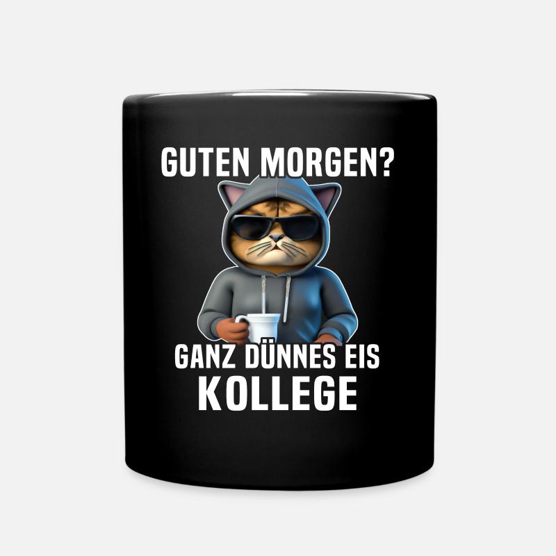 Dünnes Eis Katze Kaffee Morgenmuffel - Tasse einfarbig - Schwarz