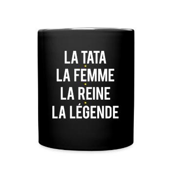 Tata Femme Reine Légende Tante Humour - Mug uni - noir - Devant