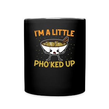 Je suis un peu pho’ked up Asie du Sud-Est Vietnam soupe - Mug uni - noir - Devant