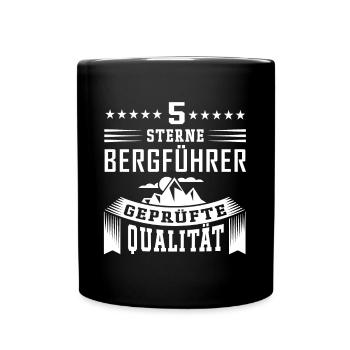 Bergführer Spruch Geprüfte Qualität - Tasse einfarbig - Schwarz - Vorne