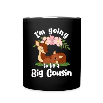 Going To Be A Big Cousin Fawn Promoted To Cousin - Tasse einfarbig - Schwarz - Vorne