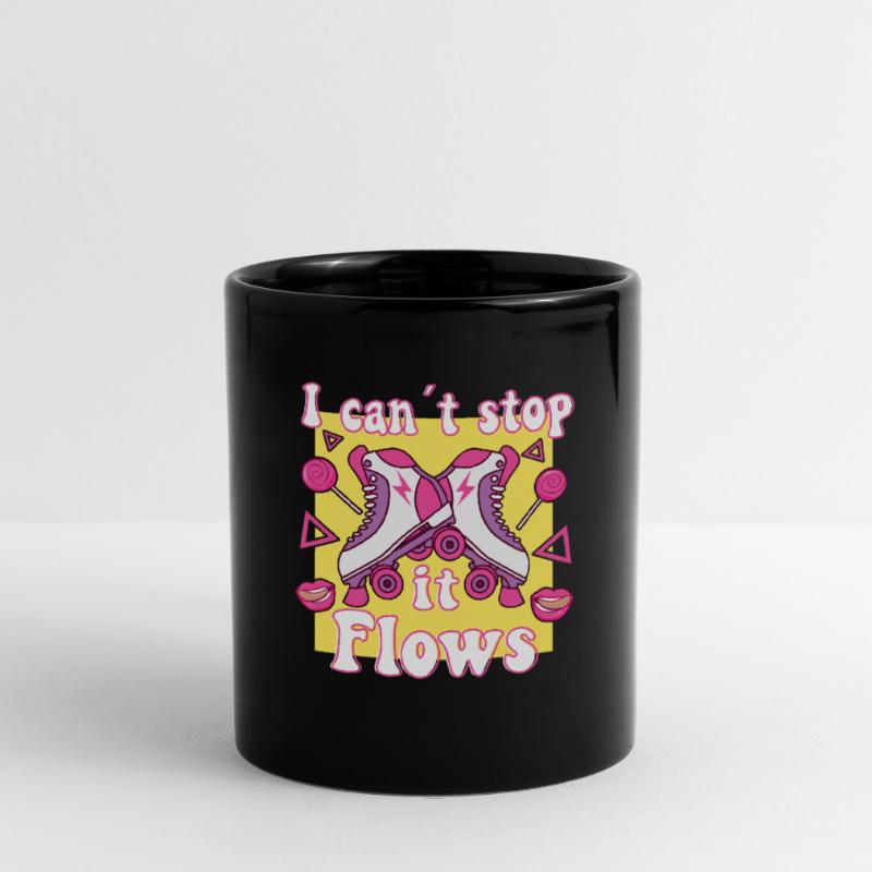 I Cant Stop It Flows Roller Skates Rollerskating Tasse einfarbig