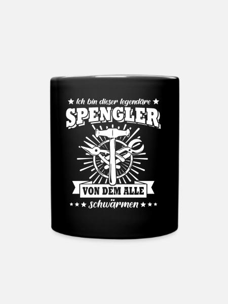 Spengler Beruf Bauspengler Sprüche - Tasse einfarbig - Schwarz