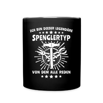 Spengler Beruf Bauspengler Sprüche - Tasse einfarbig - Schwarz - Vorne