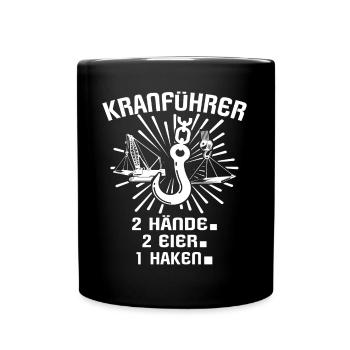 Kranfahrer Kranführer Kran Fahren - Tasse einfarbig - Schwarz - Vorne