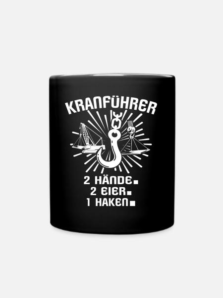 Kranfahrer Kranführer Kran Fahren - Tasse einfarbig - Schwarz