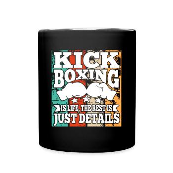 Kickboxing Is Life Boxing Gloves Funny Kickboxer - Full Colour Mug - black - Front