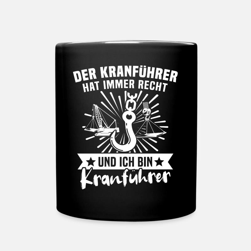 Kranführer Kran Kranfahrer - Tasse einfarbig - Schwarz