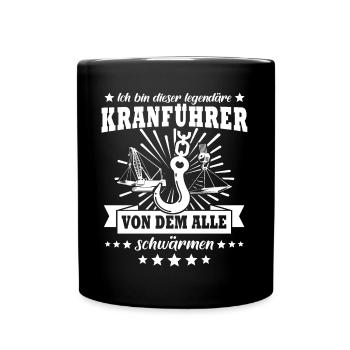 Kranführer Kran Kranfahrer - Tasse einfarbig - Schwarz - Vorne