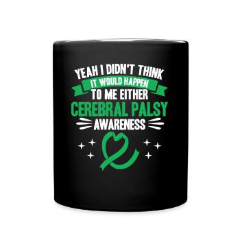 Cerebral Palsy Fighter Cerebral Palsy Awareness - Full Colour Mug - black - Front