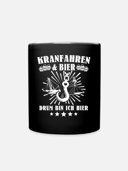 Kranführer Kran Kranfahrer - Tasse einfarbig - Schwarz