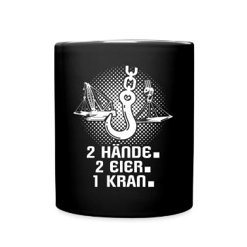 Kranfahrer Kran Kranfuehrer - Tasse einfarbig - Schwarz - Vorne