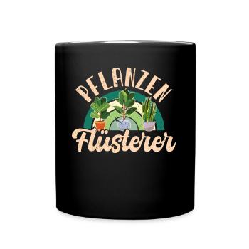 Planzenflüsterer Garten Gärtner Outfit - Tasse einfarbig - Schwarz - Vorne