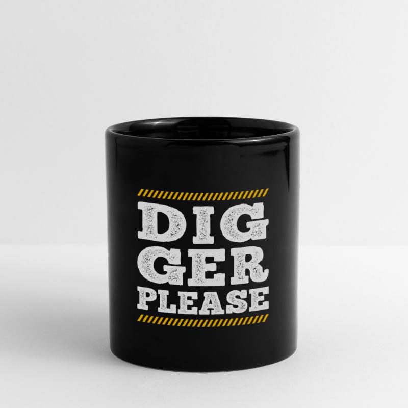 Digger Please Excavator Operator Construction Gift Tasse einfarbig