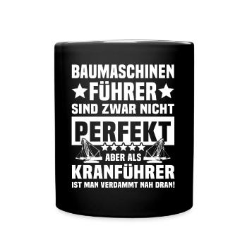Kranfahrer Kranführer Kran - Tasse einfarbig - Schwarz - Vorne