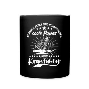 Kranfahrer Papa Kran - Tasse einfarbig - Schwarz - Vorne