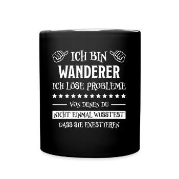 Wanderer Outdoor Lustiger Spruch Wandern Geschenk - Tasse einfarbig - Schwarz - Vorne