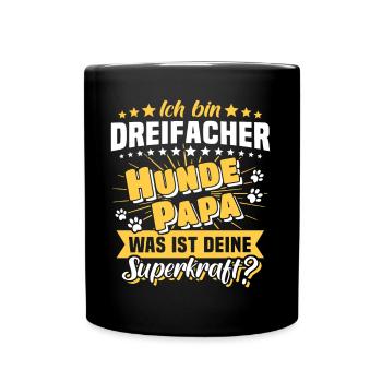 Dreifacher Hundepapa Hund Papa - Tasse einfarbig - Schwarz - Vorne