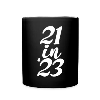 Cadeau 21e anniversaire 21 ans Hommes & Femmes - Mug uni - noir - Devant