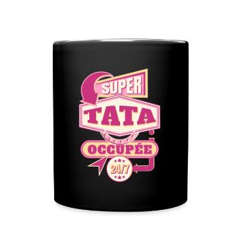 Super Tata Idée Cadeau pour tante Citation Humour - Mug uni - noir - Devant