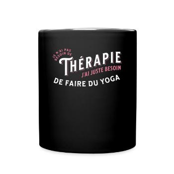 Yoga idée cadeau Pilates Sport Citation Humour - Mug uni - noir - Devant