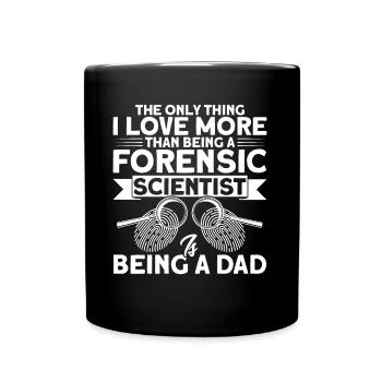 Ich liebe es mehr Vater zu sein Forensische Wissen - Tasse einfarbig - Schwarz - Vorne