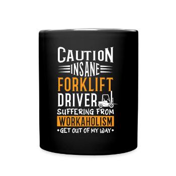 Achtung Gabelstaplerfahrer Fahrer Trucker Gabelstapler - Tasse einfarbig - Schwarz - Vorne