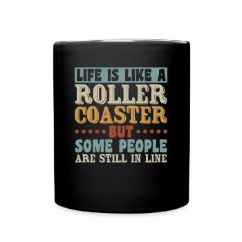 Life Roller Coaster People Still In Line Vintage - Mug uni - noir - Devant