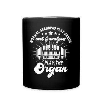 Organist Opa Orgelspieler Vater - Tasse einfarbig - Schwarz - Vorne