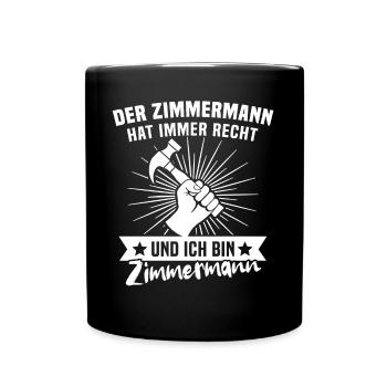 Zimmermann Zimmerer Zimmerleute - Tasse einfarbig - Schwarz - Vorne
