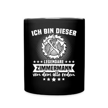 Zimmermann Zimmerer Zimmerleute - Tasse einfarbig - Schwarz - Vorne