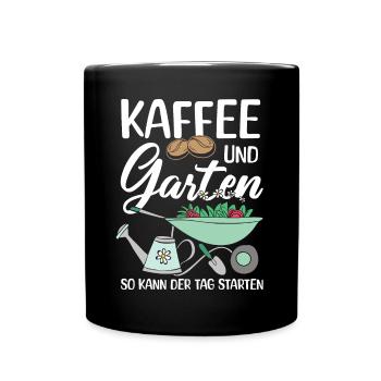 Garten Hobbygärtner Gärtner Gärtnerin Gartenarbeit - Tasse einfarbig - Schwarz - Vorne