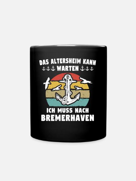 Bremerhavener Sprüche Bremerhaven - Tasse einfarbig - Schwarz