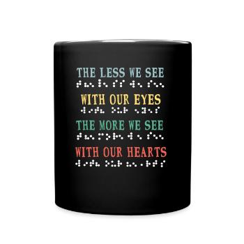 Moins Voir les yeux Plus de cœur Alphabet braille vintage - Mug uni - noir - Devant