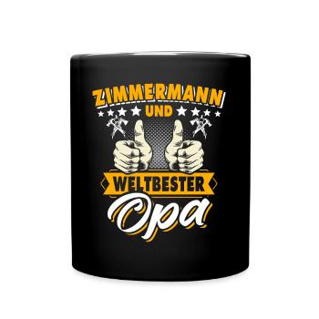 Zimmermann Opa Zimmerer Grossvater - Tasse einfarbig - Schwarz - Vorne