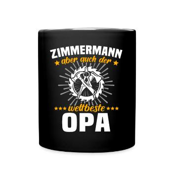 Zimmermann Opa Zimmerer Grossvater - Tasse einfarbig - Schwarz - Vorne