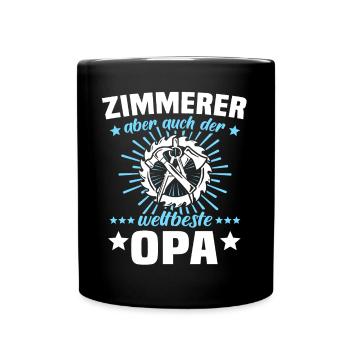 Zimmermann Opa Zimmerer Grossvater - Tasse einfarbig - Schwarz - Vorne