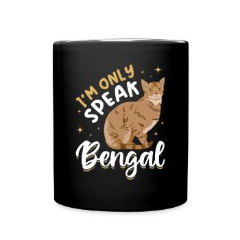 Bengal Katzenzucht Katzenrasse Spreche Nur Bengal - Tasse einfarbig - Schwarz - Vorne